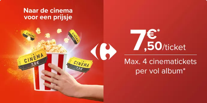 Naar de cinema voor een prisje 7,50€/ticket Max.4 cinematickets per vol album