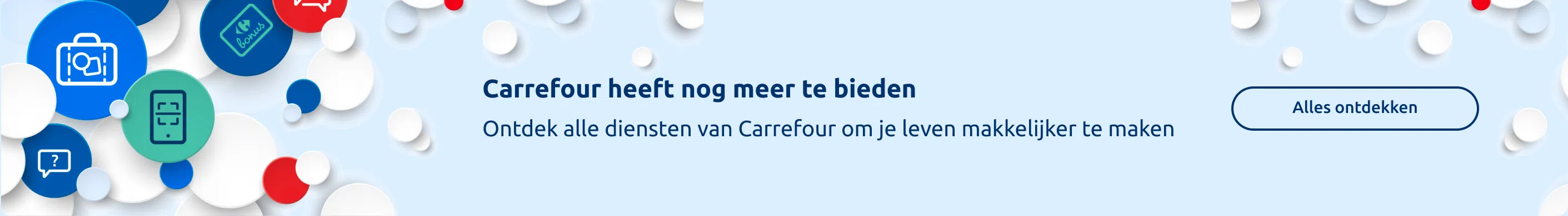 Carrefour heeft nog meer te bieden